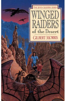 Winged Raiders of the Desert (Seven Sleepers Series #5)