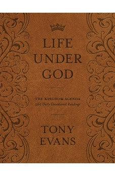 Life Under God: The Kingdom Agenda 365 Daily Devotional Readings