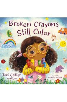 Broken Crayons Still Color