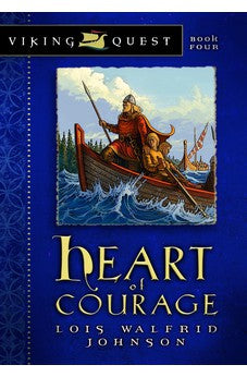 Heart of Courage (Viking Quest Book 4)