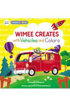 Wimee Creates with Vehicles and Colors (A Wimee’s Words Book)