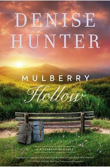 Mulberry Hollow (A Riverbend Romance) Book 2 of 4