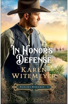 In Honor’s Defense (Hanger's Horsemen) Book 3 of 3