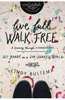 Live Full Walk Free: Set Apart in a Sin-Soaked World (InScribed Collection)  9780310082095