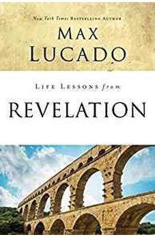 Life Lessons from Revelation: Final Curtain Call 9780310086666
