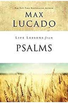 Life Lessons from Psalms: A Praise Book for God's People 9780310086680