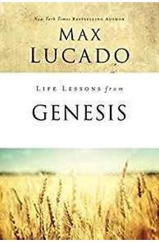 Life Lessons from Genesis: Book of Beginnings 9780310086741