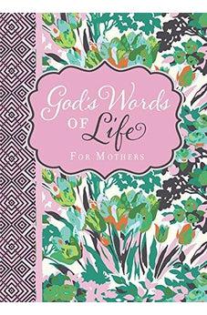 God's Words of Life for Mothers 9780310091073