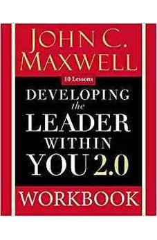 Developing the Leader Within You 2.0 Workbook 9780310094074