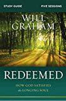 Redeemed Study Guide: How God Satisfies the Longing Soul 9780310099765