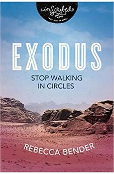 Exodus: Stop Walking in Circles (InScribed Collection)