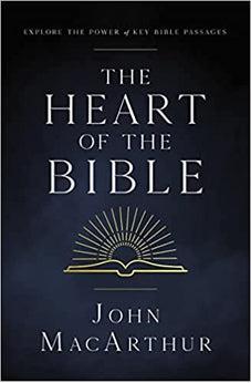 The Heart of the Bible: Explore the Power of Key Bible Passages - Biblestore.com