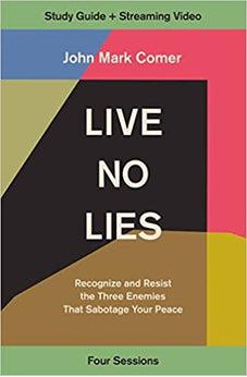 Live No Lies Bible Study Guide plus Streaming Video: Recognize and Resist the Three Enemies That Sabotage Your Peace - Biblestore.com