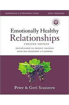 Emotionally Healthy Relationships Updated Edition Workbook plus Streaming Video