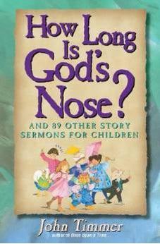 How Long Is God's Nose? 9780310201861