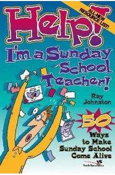 Help! I'm a Sunday School Teacher 9780310209195