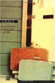 Grace: An Invitation to a Way of Life (Pursuing Spiritual Transformation) 9780310220749