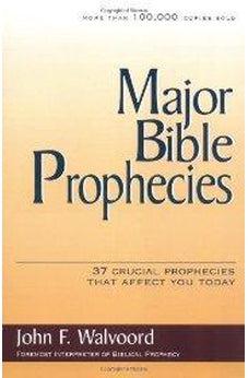 Major Bible Prophecies 9780310234678