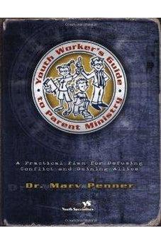 Youth Worker's Guide to Parent Ministry 9780310242161