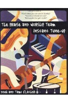 Praise and Worship Team Instant Tune-Up, The 9780310242321