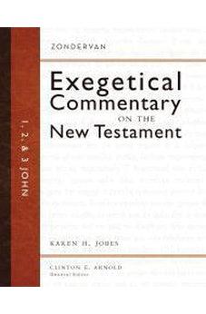 1, 2, and 3 John (Zondervan Exegetical Commentary on the New Testament) 9780310244165
