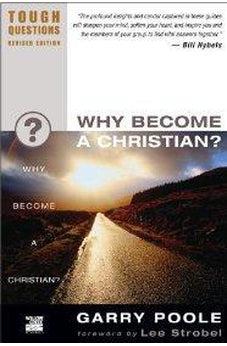 Why Become a Christian? 9780310245087
