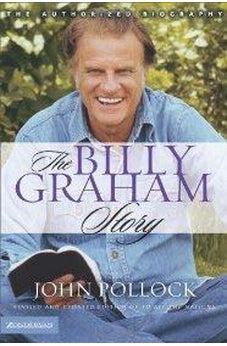 The Billy Graham Story: Revised and Updated Edition of To All the Nations