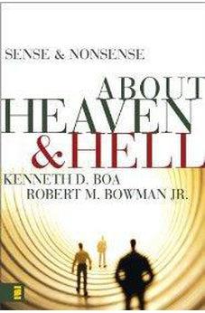 Sense and Nonsense about Heaven and Hell 9780310254287