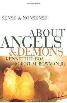 Sense and Nonsense about Angels and Demons 9780310254294