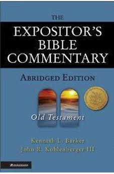 The Expositor's Bible Commentary Abridged Edition: Old Testament (Expositor's Bible Commentary) 9780310254966
