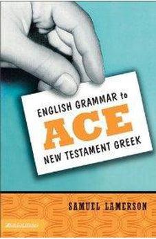 English Grammar to Ace New Testament Greek 9780310255345