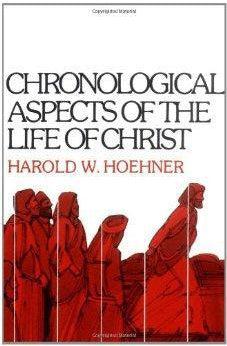 Chronological Aspects of the Life of Christ 9780310262114