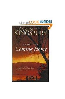 Coming Home: A Story of Undying Hope (The Baxter Family) 9780310266242