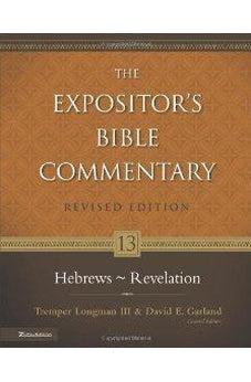 Hebrews - Revelation (The Expositor's Bible Commentary) 9780310268949