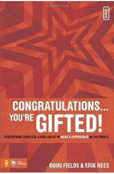Congratulations ... You're Gifted!: Discovering Your God-Given Shape to Make a Difference in the World (invert) 9780310277255