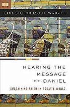 Hearing the Message of Daniel: Sustaining Faith in Today's World 9780310284642