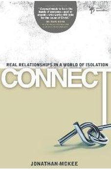 Connect: Real Relationships in a World of Isolation 9780310287773