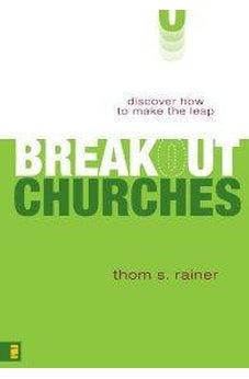 Breakout Churches: Discover How to Make the Leap 9780310293477