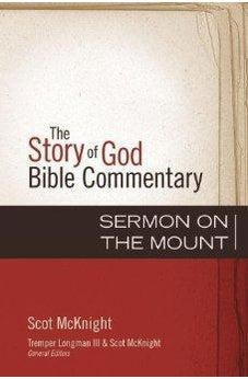 Sermon on the Mount (The Story of God Bible Commentary) 9780310327134