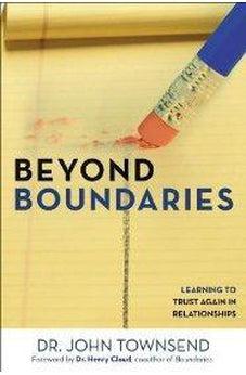 Beyond Boundaries: Learning to Trust Again in Relationships 9780310330769