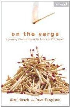 On the Verge: A Journey Into the Apostolic Future of the Church 9780310331001