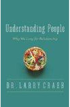 Understanding People: Why We Long for Relationship 9780310336075