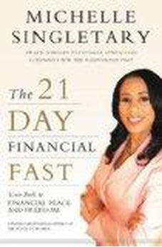 The 21-Day Financial Fast: Your Path to Financial Peace and Freedom 9780310338338