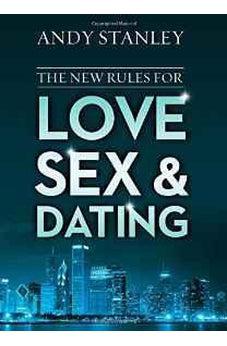 The New Rules for Love, Sex, and Dating 9780310342199