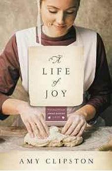 A Life of Joy (Kauffman Amish Bakery Book 4) 9780310344056