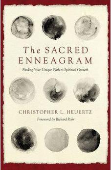 The Sacred Enneagram: Finding Your Unique Path to Spiritual Growth 9780310348276