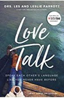 Love Talk: Speak Each Other's Language Like You Never Have Before 9780310353522