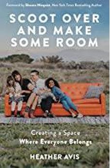 Scoot Over and Make Some Room: Creating a Space Where Everyone Belongs 9780310354833