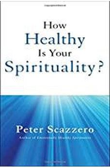 How Healthy is Your Spirituality? 9780310356653