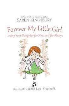 Forever My Little Girl 9780310357476